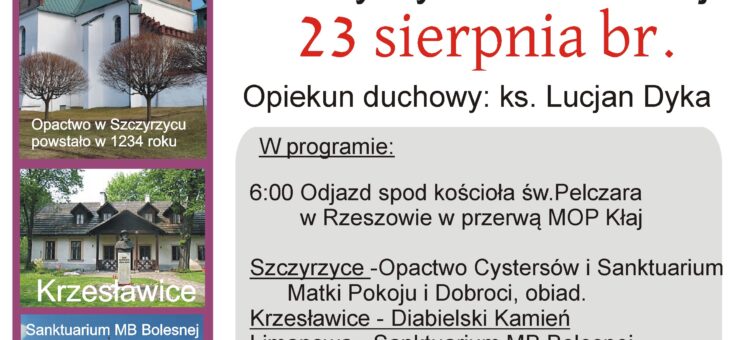 Zapraszamy na pielgrzymkę do Szczyrzyc i Limanowej
