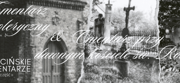Słocińskie cmentarze cz. II